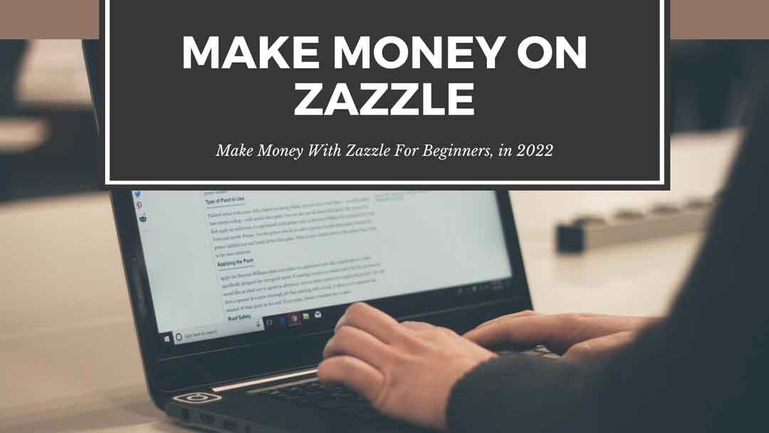featured image to make money on zazzle