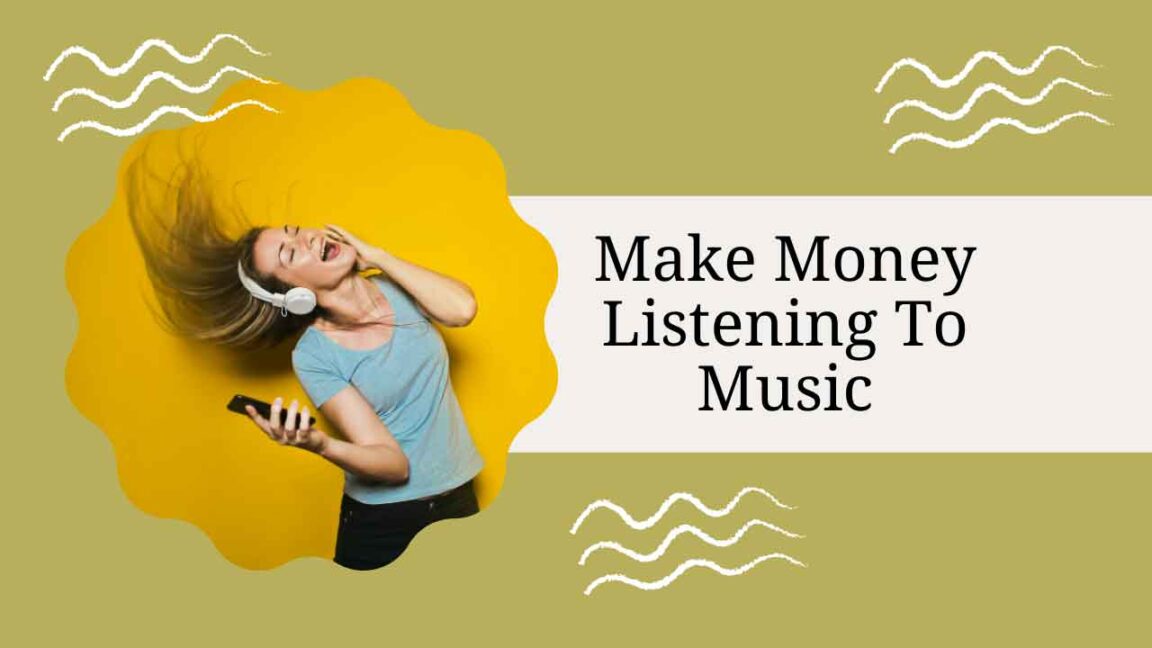 How to Get Paid by Listening to Music | Review Music for Money