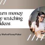 Featured image for Earn Money by Watching Videos