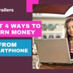 AppTrailers Review | Best 4 Ways To Earn Money From Smartphone