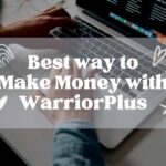 Best way to Make Money with WarriorPlus Affiliate | WarriorPlus Reviews