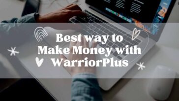 Best way to Make Money with WarriorPlus Affiliate | WarriorPlus Reviews