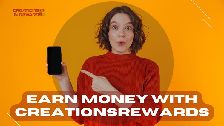CreationsRewards.net Review | 6 Best Ways to Earn Money With CreationsRewards