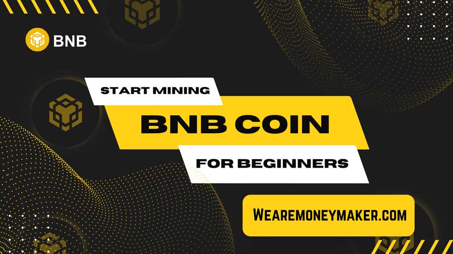 How To Mine Binance BNB Coin | Earn Free BNB Coins