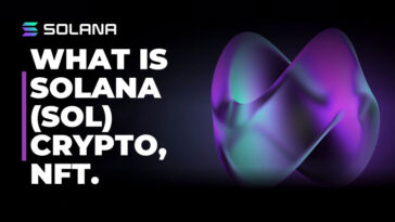 What is Solana SOL, Crypto, NFT | How To Mine Solana Coin?