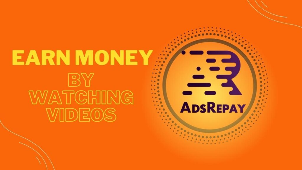 AdsRepay Review Earn money by watching videos