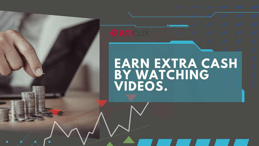 Aticlix Earn Extra Cash by watching Videos and ads