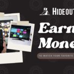 HideoutTV Earn Money To Watch Your Favorite Content