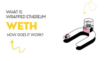 What Is Wrapped Ethereum (WETH) How Does it Work