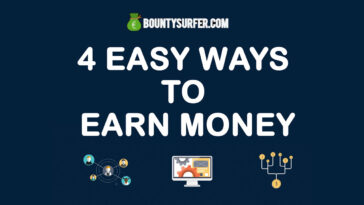 BountySurfer Review 4 Easy Ways to Earn Money