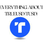 Everything about TrueUSD (TUSD) What Makes TrueUSD Unique