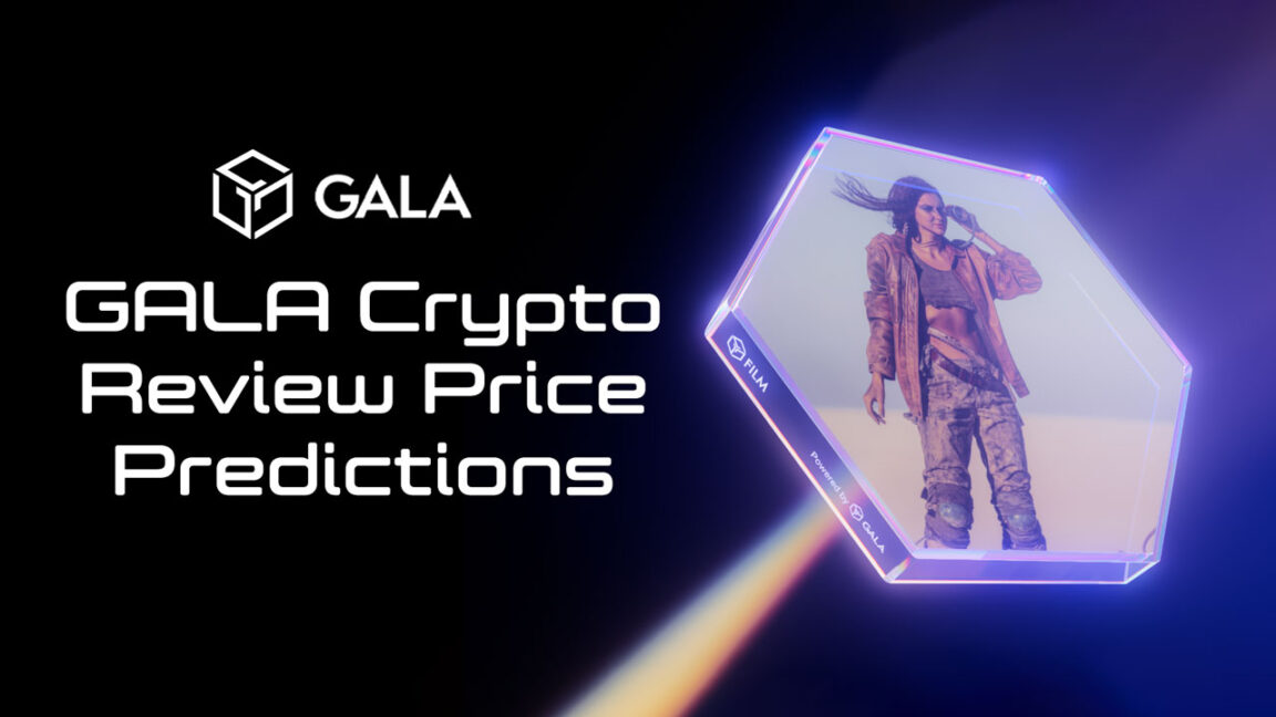 GALA Crypto Review Gala Crypto Price Predictions 2022–2031