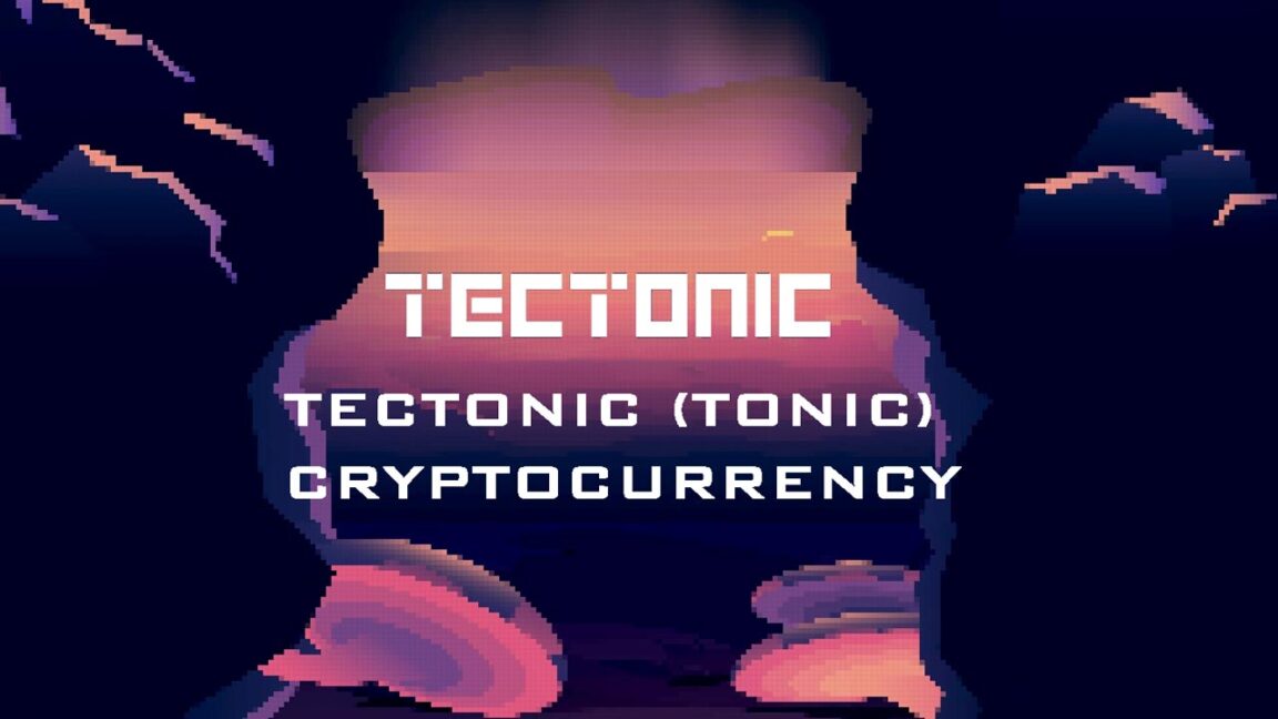 Tectonic (TONIC) Cryptocurrency Tectonic Crypto Price Prediction.