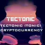 Tectonic (TONIC) Cryptocurrency Tectonic Crypto Price Prediction.