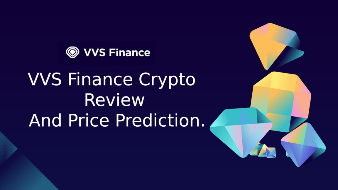 VVS Finance Crypto Review VVS Finance Price Prediction.