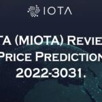 IOTA (MIOTA) Reviews IOTA Crypto Price Prediction 2022-3031