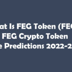 What Is FEG Token (FEG) FEG Crypto Token Price Predictions 2022-2031