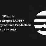 What is Aptos Crypto (APT) Aptos Crypto Price Prediction 2022-2031