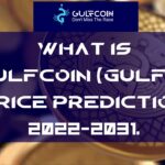 What is GulfCoin (GULF) GulfCoin Crypto Price Prediction 2022-2031