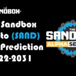 What is The Sandbox Crypto SAND crypto Token Price Prediction 2022-2031