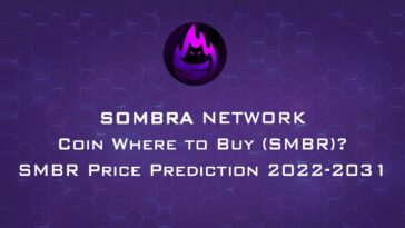 Sombra Network Coin Where to Buy (SMBR) SMBR Price Prediction 2022-2031