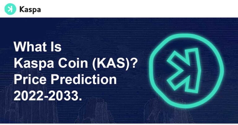 What Is Kaspa Coin (KAS)? | Kaspa Price Prediction 2022-2033 - We Are