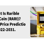 What Is Rarible NFT Coin (RARI) Rarible Price Prediction 2022-2031