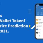 What Is Trust Wallet Token (TWT) TWT Price Prediction 2022-2031.