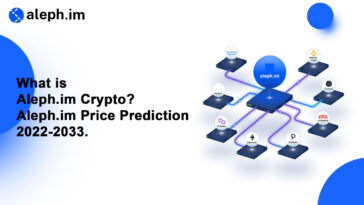 What is Aleph.im Crypto Aleph.im Price Prediction 2022-2033