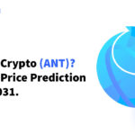 What is Aragon Crypto (ANT) Aragon Price Prediction 2022-2031