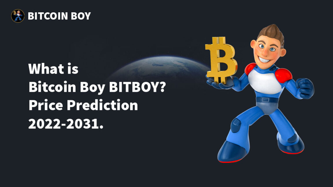 What is Bitcoin Boy BITBOY Price Prediction 2022-2031