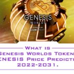 What is Genesis Worlds Token (GENESIS) Genesis Worlds Price Prediction 2022-2031