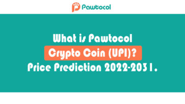 What is Pawtocol Crypto Coin (UPI) Pawtocol Price Prediction 2022-2031