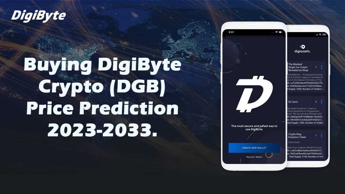 Buying DigiByte Crypto (DGB) DigiByte Price Prediction 2023-2033