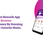 Current Rewards App Reviews – Make Money By listening to Your Favorite Music