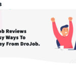 DroJob Reviews 4 Easy Ways To Make Money From DroJob