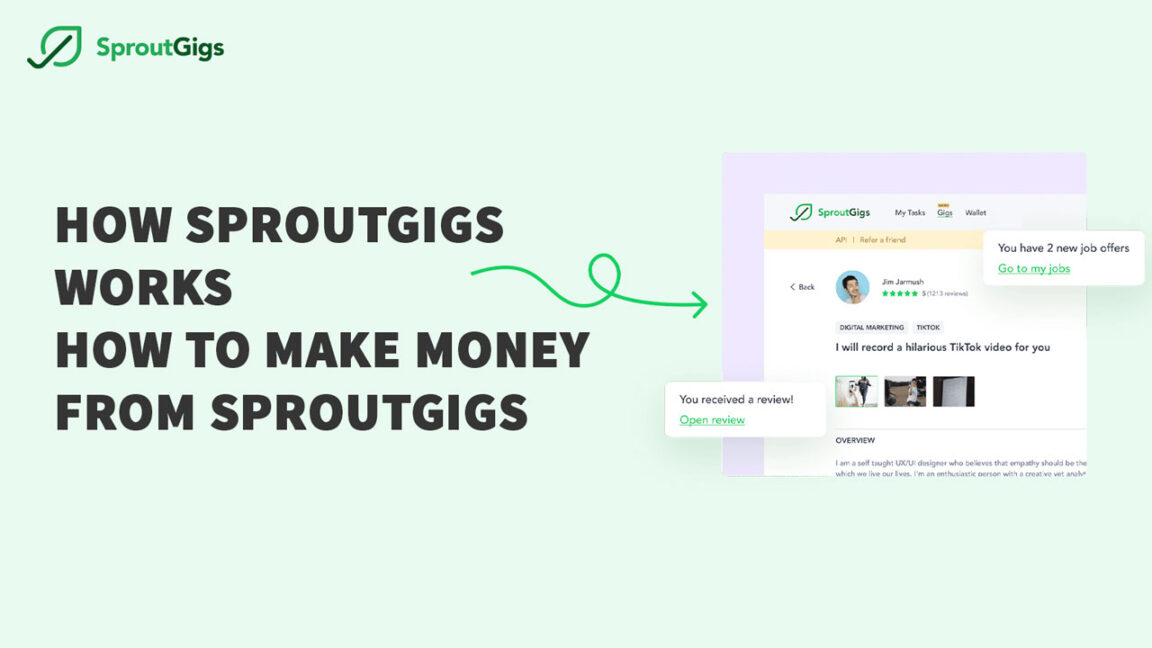 How SproutGigs works How to make money by SproutGigs