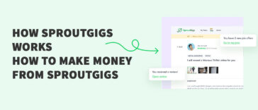 How SproutGigs works How to make money by SproutGigs