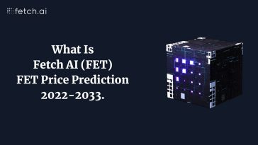 What Is Fetch AI (FET) FET Price Prediction 2022-2033