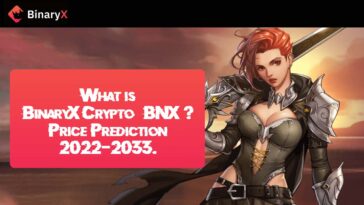 What is BinaryX Crypto (BNX) BinaryX (BNX) Price Prediction 2022-2033.