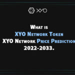What is XYO Network Token XYO Network Price Prediction 2022-2033