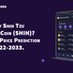 Where to buy Shih Tzu Crypto Coin (SHIH) Shih Tzu Price Prediction 2022-2033.
