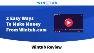 Wintub Review 2 Easy Ways To Make Money From Wintub.com