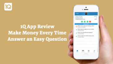 1Q App Review – Make Money Every Time Answer an Easy Question