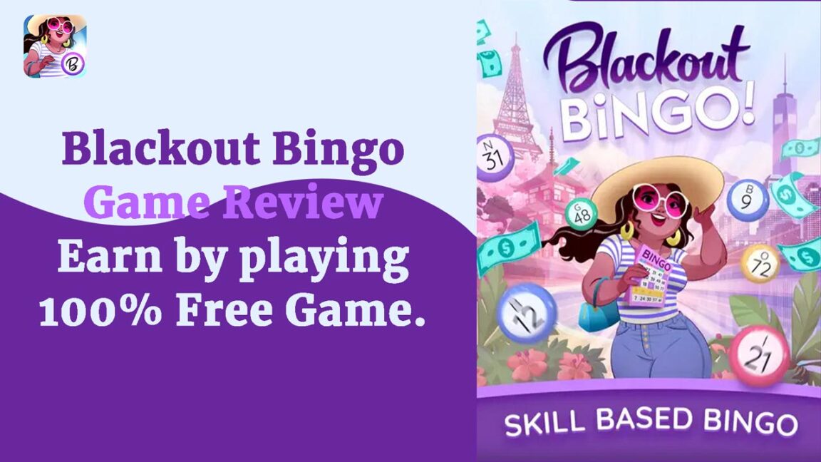 Blackout Bingo Game Review – Earn by playing 100% Free Game