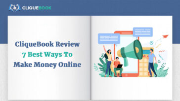 CliqueBook Review – 7 Best Ways To Make Money Online