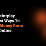 Gaintplay - 4 Best Ways To Make Money From Online