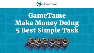 GameTame - Make Money Doing 5 Best Simple Task