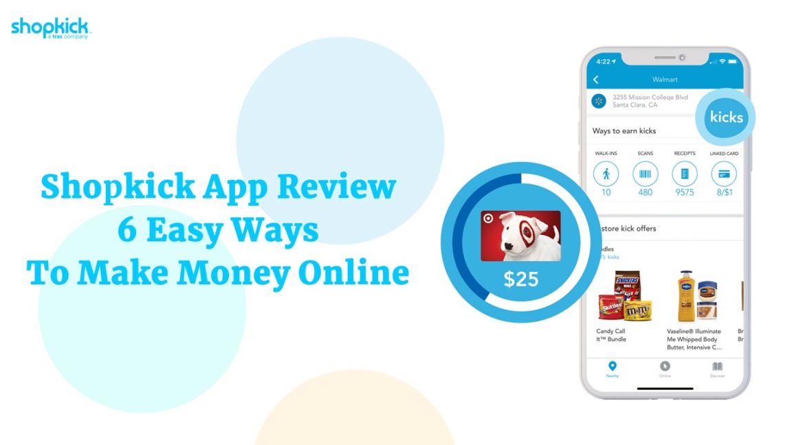 Shopkick App Review – 6 Easy Ways To Make Money Online