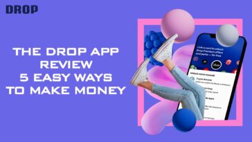 The Drop App Review – 5 Easy Ways To Make Money